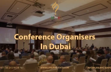 The best conference organisers in dubai 2025