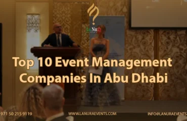 top 10 event management companies in abu dhabi