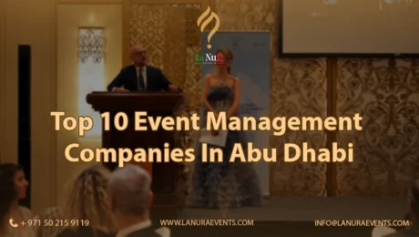 top 10 event management companies in abu dhabi