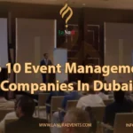 top 10 event management companies in dubai