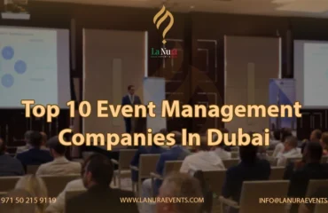 top 10 event management companies in dubai
